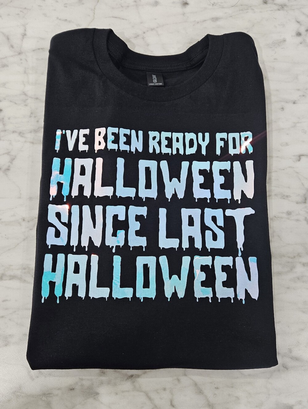 Halloween shirt ready since last Halloween cute popular Silver Holographic